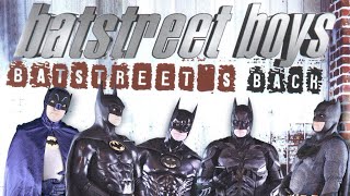 Batstreet Boys - Everybody (Batstreets Back) (The Batman Parody)🦇