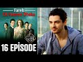 Fareb-Ek Haseen Dhoka in Hindi-Urdu Episode 16 | Turkish Drama