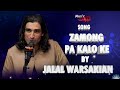 Pashto new song  zamong pa kalo ke  jalal warsakian  by latoon music  2023