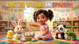 Easter in Spanish for Toddlers 🐰 Eggs, Bunny & Chick | Pascua para Niños