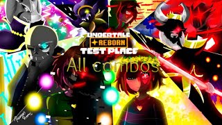 All combos in Undertale Test Place Reborn (UTPR)!!!!