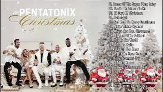 Christmas Songs 2026 - Pentatonix Christmas Album -  Pentatonix Best Songs