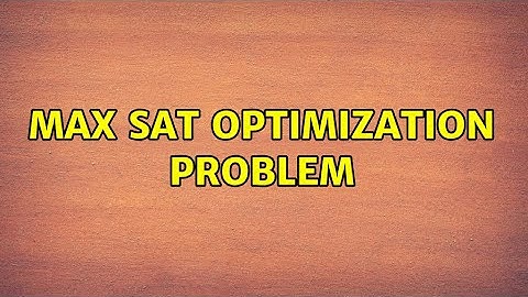 MAX SAT Optimization problem