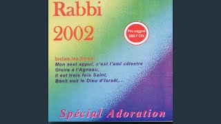 Miniatura de "Rabbi - Il est trois fois saint"