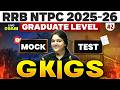 RRB NTPC Graduate Level GK GS 2026 | RRB NTPC GK GS Mock Test #2 | GK GS Class By Bhagyashree Mam