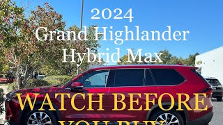 Watch Before you Buy  Toyota Grand Highlander Hybrid Max Lim., 12 Points You Really Should Know!