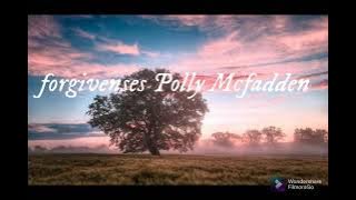 Forgivenses Polly Mcfadden