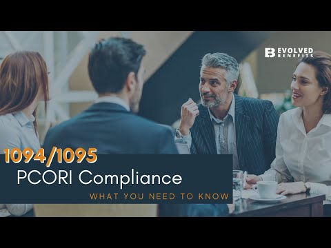 1094/1095 PCORI Compliance: What You Need to Know