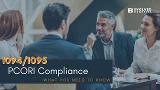 1094/1095 PCORI Compliance: What You Need to Know