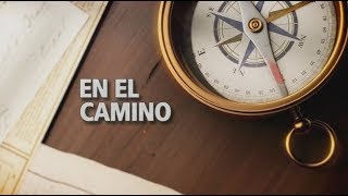 En el Camino (14/07/2017) - Castillos de la Argentina (2da parte)