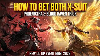 How to Get Both X-Suit 😱 | New UC Up Event BGMI | Phoenixtra & Blood Raven Trick