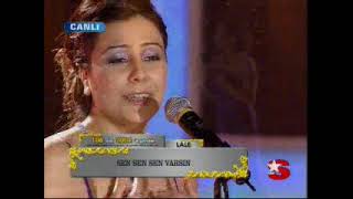 Popstar Alaturka 4 - Lale - Kalbimin Sahibi Sensin (27 - 01 - 2008)
