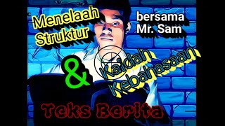 Struktur dan kaidah kebahasaan teks berita