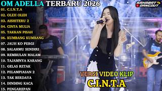Om Adella Terbaru  Cinta  Oleh Oleh  Aishiteru 2  Om Adella  Album Terbaru 2026