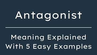 Antagonist Meaning in English With 5 Example Sentences, Antagonist Meaning in English