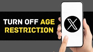 How To Turn Off Age Restriction On Twitter Or X Account (2024 FULL GUIDE)