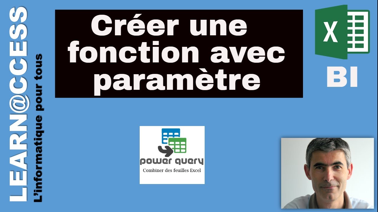Power Query - Créer une fonction paramétrée pour automatiser vos chargements de sources.