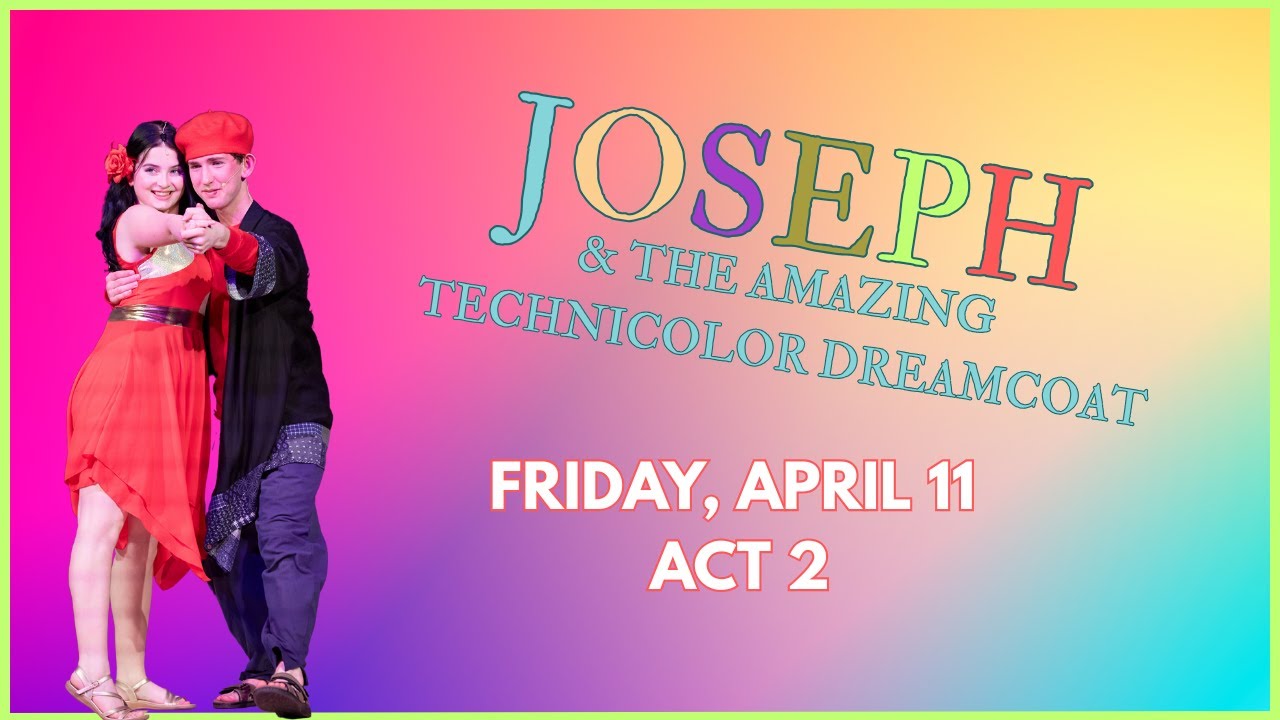 2025 Joseph & The Amazing Technicolor Dreamcoat (Friday, Act 2)