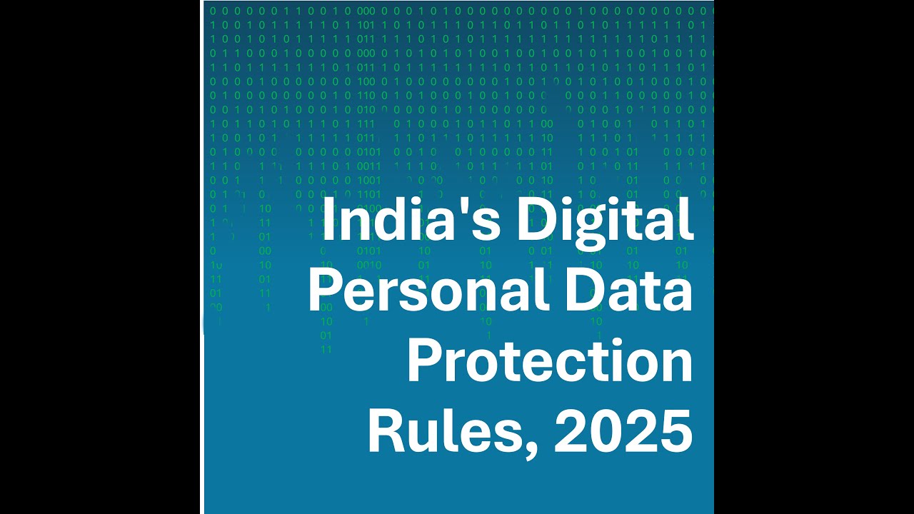 Indias Digital Personal Data Protection Rules, 2025 - YouTube