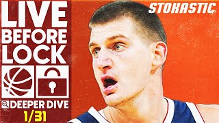 NBA DFS Deeper Dive \& Live Before Lock (Tuesday 1\/31\/23) | DraftKings \& FanDuel NBA Lineups
