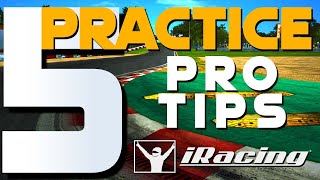5 Practice Pro Tips for iRacing