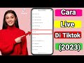 cara live di tiktok 2023 || how to go live on tiktok 2023 || go live on tiktok Without 100 followers