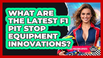 What Are The Latest F1 Pit Stop Equipment Innovations? - Pole Position Experts