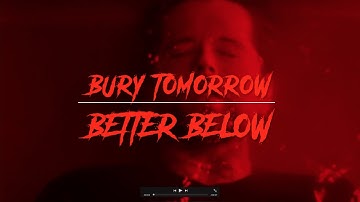 bury tomorrow better below lyrics