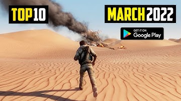 TOP 10 NEW GAMES FOR ANDROID IN MARCH 2022 | HIGH GRAPHICS (ONLINE/OFFLINE)