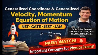 Generalized Coordinates, Momentum & Equations of Motion | Lagrangian Mechanics | NET GATE JEST JAM