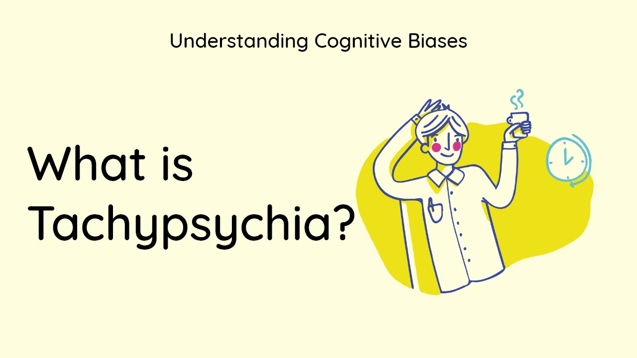 What is Tachypsychia? [Definition and Example] Understanding