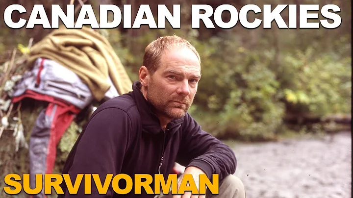 Surviving the Rocky Mountains | Survivorman | Dire...