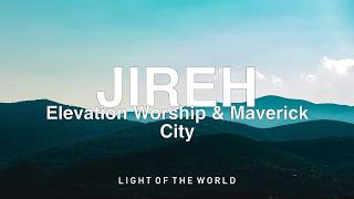 Elevation Worship & Maverick City - JIREH (Lyrics)