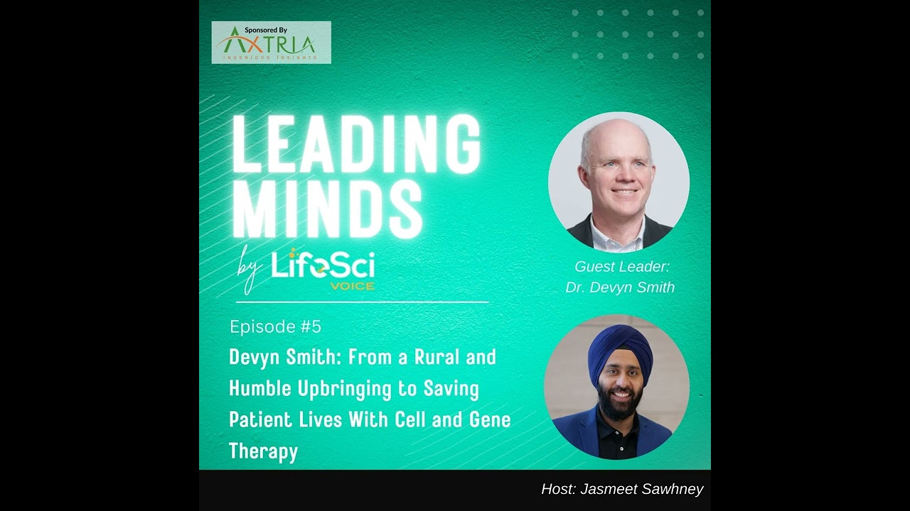 Devyn Smith: From a rural and humble upbringing to saving patient lives with cell and gene therapy