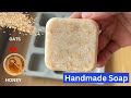 Oats and Honey Soap | How To Make Oatmeal and Honey Soap | Melt &amp; Pour