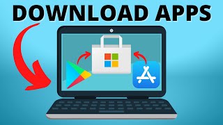 How to Download Apps on Windows 10 Laptop or Computer