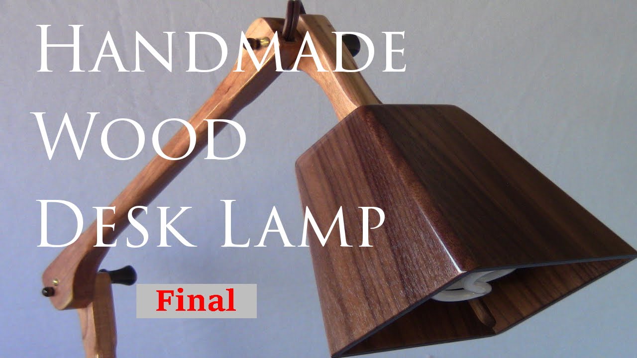 Custom Wooden Desk Lamp Builder's Series Ep. 5 Part 2 FINAL YouTube