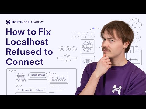 How to Fix Localhost Refused to Connect