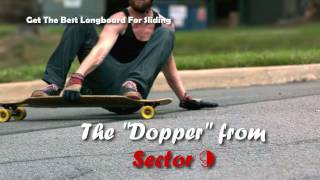 Best Longboard For Sliding