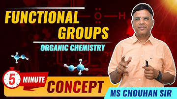 Functional Groups | 5-Minute Revision Series | OC Chemistry | MS Chouhan