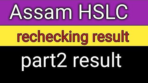 Asaam HSLC rechecking result part 2