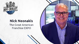 Nick Neonakis, The Great American Franchise EXPO | The Jeff Crilley Show