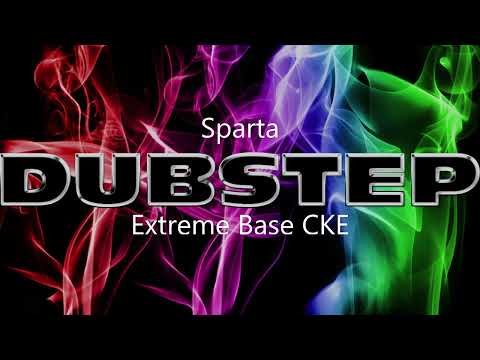 Sparta Dubstep Extreme Base CKE