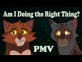 Oakheart  am i doing the right thing  warriors pmv