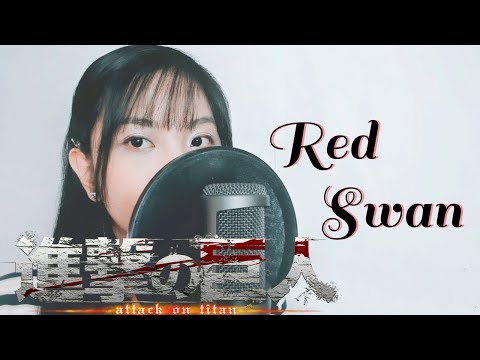 Attack on Titan S3 OP - "Red Swan" - Akano