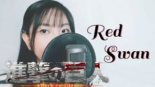 Attack on Titan S3 OP - 'Red Swan' - Akano