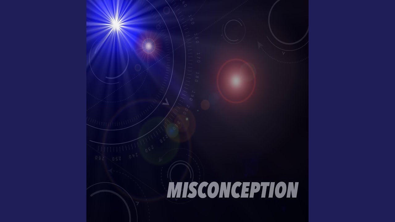 Watch Misconception on YouTube Watch Misconception on YouTube