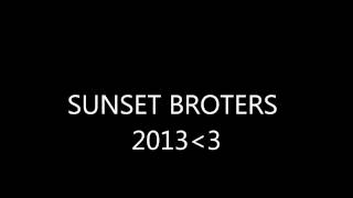 Sunset Brothers 2013 Album Track 10