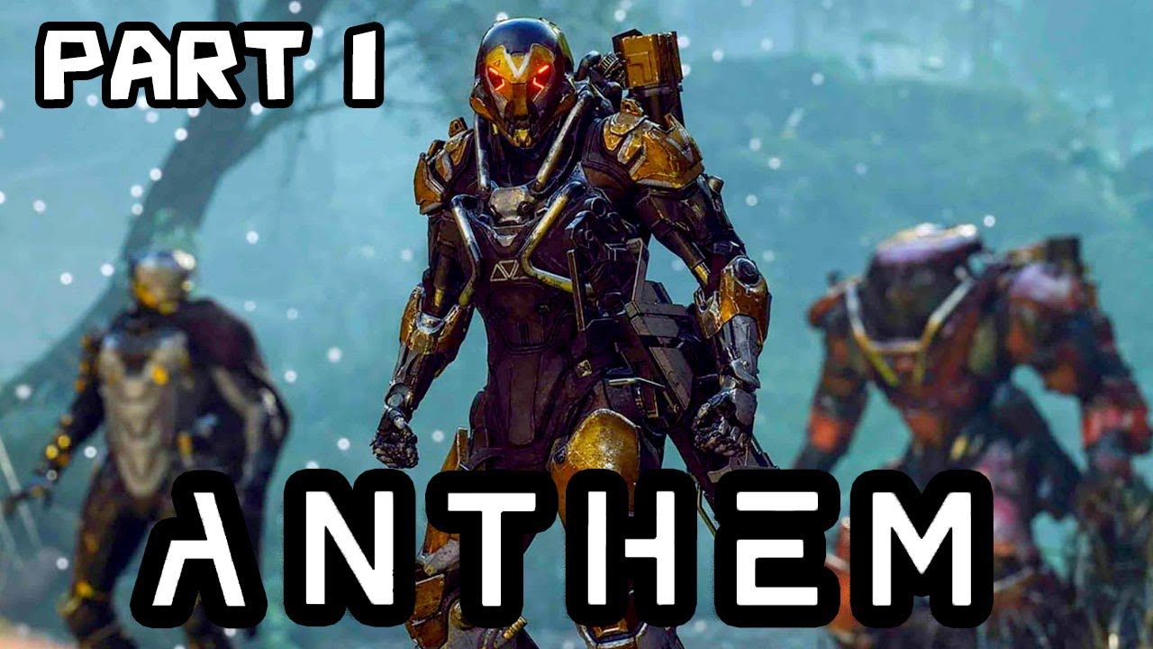 FINALLY ABLE TO PLAY!!!! Anthem [Part 1] YouTube