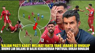 It's Not Ronaldo's Fault! Figo Proves Bruno Is the Traitor Behind the Scenes of the Portugal vs. ...